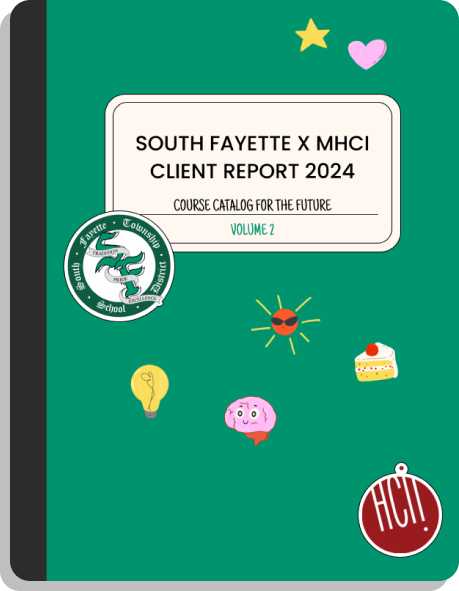 The South Fayette x MHCI client report, volume 2