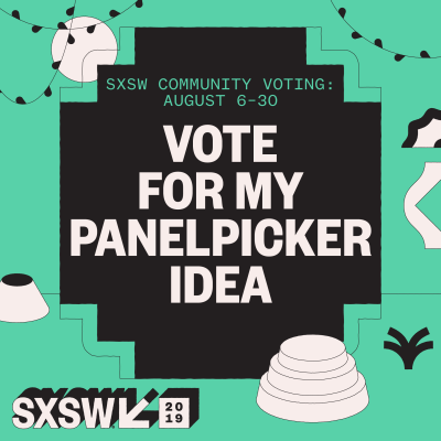 SXSW 2019 panelpicker image 